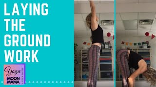 Moon Mama Yoga and Birth Services - Laying the Groundwork