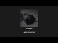 Bei Maejor - Lights down low (SLOWED + Reverb)