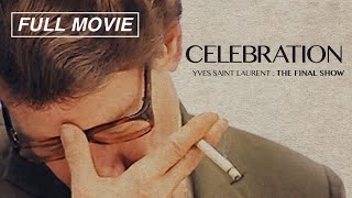 Celebration (Full Documentary) Yves Saint Laurent, Pierre Bergé, Ysl, Style Icon, Design, Fashion