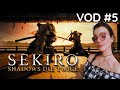 VOD ▶ SEKIRO #5 - Le Grand Shinobi : La Chouette - Live du 04/05/2025