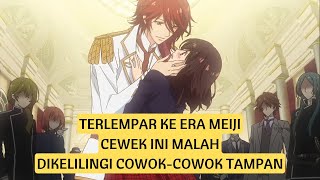 CEWEK INI TERSERET KE ZAMAN ERA MEIJI 😱🔥| ALUR CERITA ANIME MEIJI TOKYO RENKA