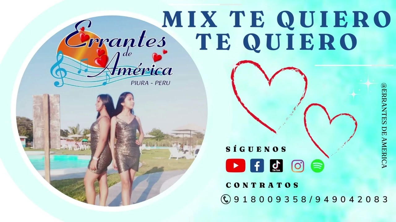 MIX TE QUIERO TE QUIERO - ERRANTES DE AMERICA