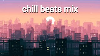 chillout mix (lofi, RnB beats)