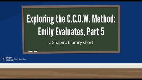 Exploring the CCOW Method: Emily Evaluates, Part 5