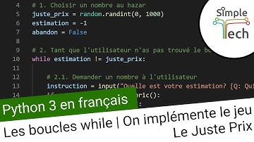 Apprendre Python 3 - 4. Les boucles while | On implémente le jeu du Juste Prix