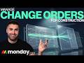 Manage Change Orders For Construction In Monday.com | Monday.com For Construction | 2026