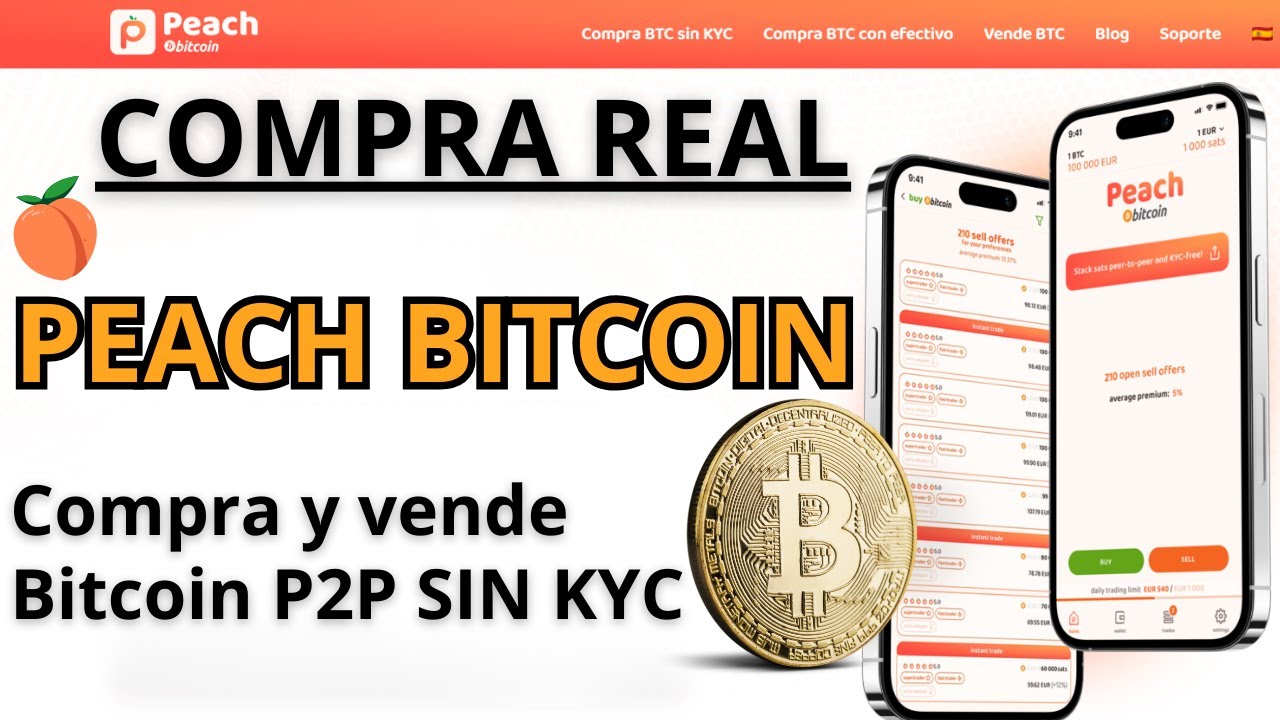 Peach Bitcoin🍑 | Compra Real Paso a Paso (P2P sin KYC)
