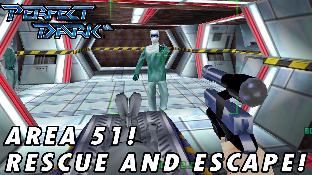 [PERFECT DARK] AREA 51! RESCUE AND ESCAPE! - YouTube