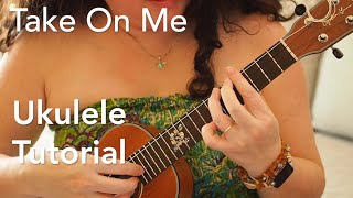 Take on Me - Ellie the Last of Us Part II (Ukulele Tutorial)