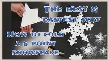 Easiest way to fold a 6 point snowflake lesson