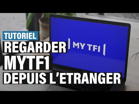 Accéder à MyTF1 pour regarder TF1 depuis l'étranger [EN DIRECT & EN REPLAY] - TUTORIEL COMPLET