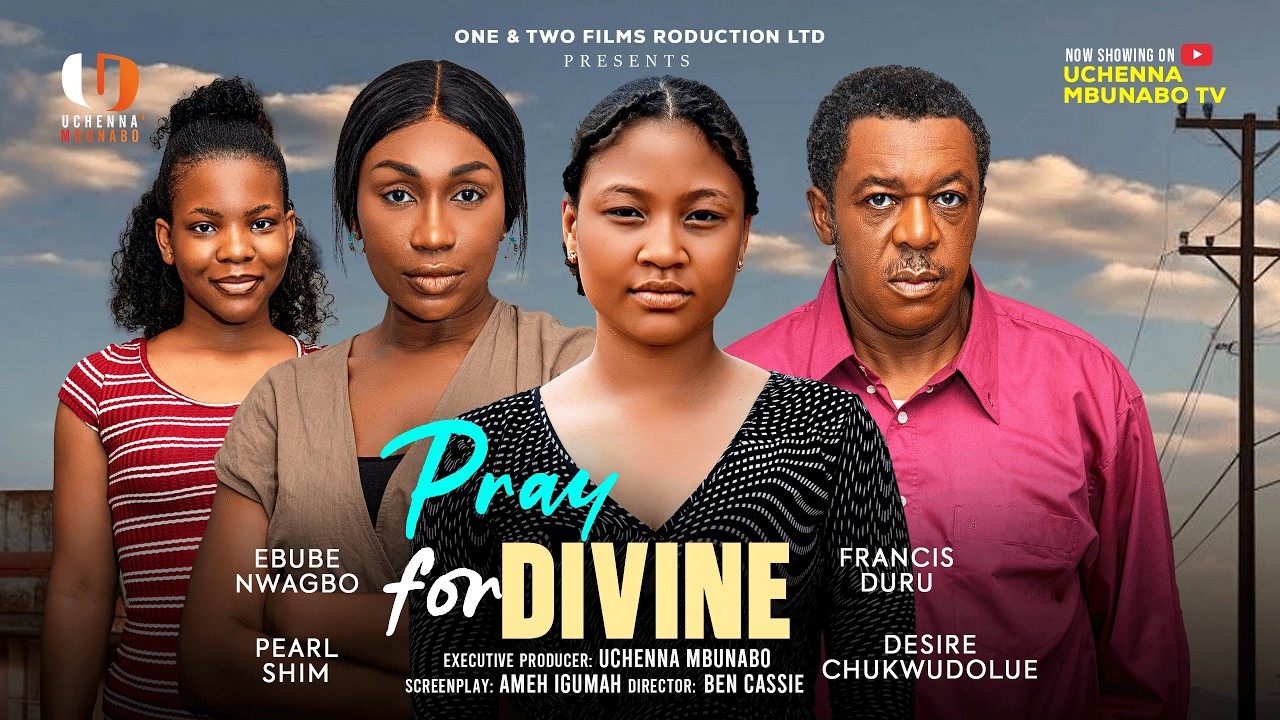 ⁣PRAY FOR DIVINE - EBUBE NWAGBO, FRANCIS DURU, PEARL SHIM, DESIRE  latest 2026 nigerian movie
