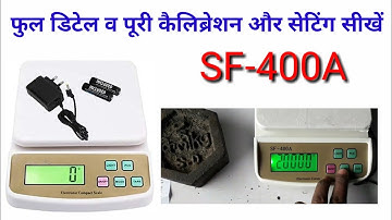 sf400A kitchen scale full information | sf-400a kitchen scale calibration
