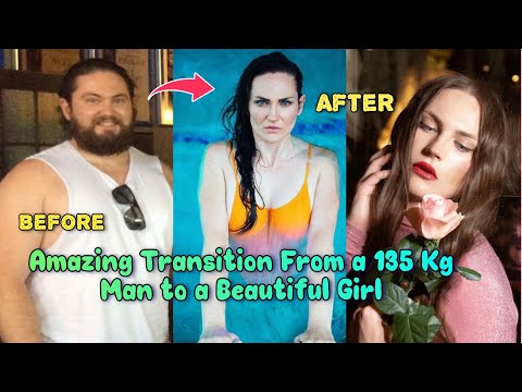 Amazing Male to Female Transition from a 135 Kg Man to a Beautiful Woman