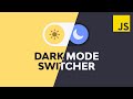 Creating a Dark Mode Switcher With CSS and JavaScript