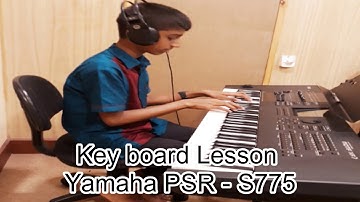 YAMAHA PSR-S775 Keyboard Lesson Episode - 1