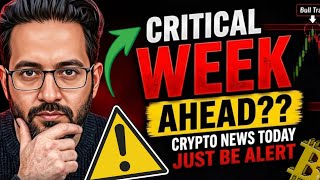 CRITICAL WEEK ⚠️ Latest Crypto Market Analysis and BTC News Updates Today