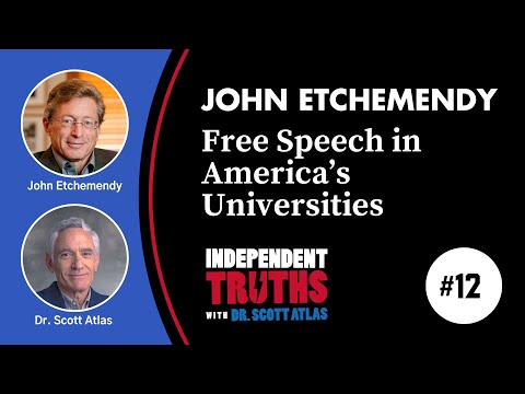 John Etchemendy: Free Speech and Critical Thinking in America's Universities | Ep. 12