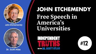 John Etchemendy: Free Speech and Critical Thinking in America&#39;s Universities | Ep. 12