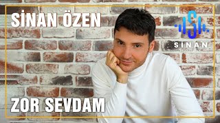 Sinan Özen - Zor Sevdam (Official Video)