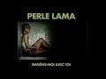 Capture de la vidéo Perle Lama - Emmène-Moi Avec Toi (Clip Officiel)