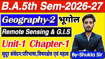 🔴Live आज रात 8 बजे से | Geography Paper-2 for ba 5th semester | Unit-1 Chapter-1 | Remote sensing