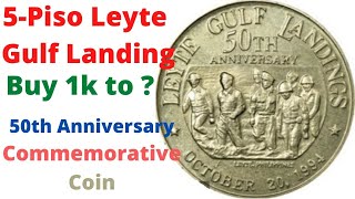 5-Piso Commemorative Coin 50Th Anniversary Leyte Gulf Landing Buying Ako 1000 Pesos To ? Pesos