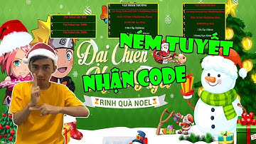 Làng Lá Phiêu Lưu Ký I Chơi Thử Even Ném Tuyết Nhận Code...Nhận Cải Trang Kakashi,KurenNai Phê Vãi!