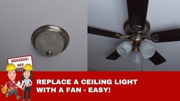 How to Replace a Ceiling Light with a Ceiling Fan - Easy DIY Installation Step by Step Guide