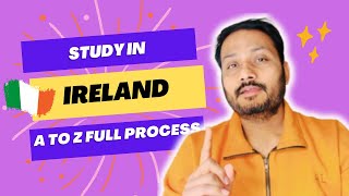 Ireland Study Visa Requirements | Full Process of Ireland Student VISA from India