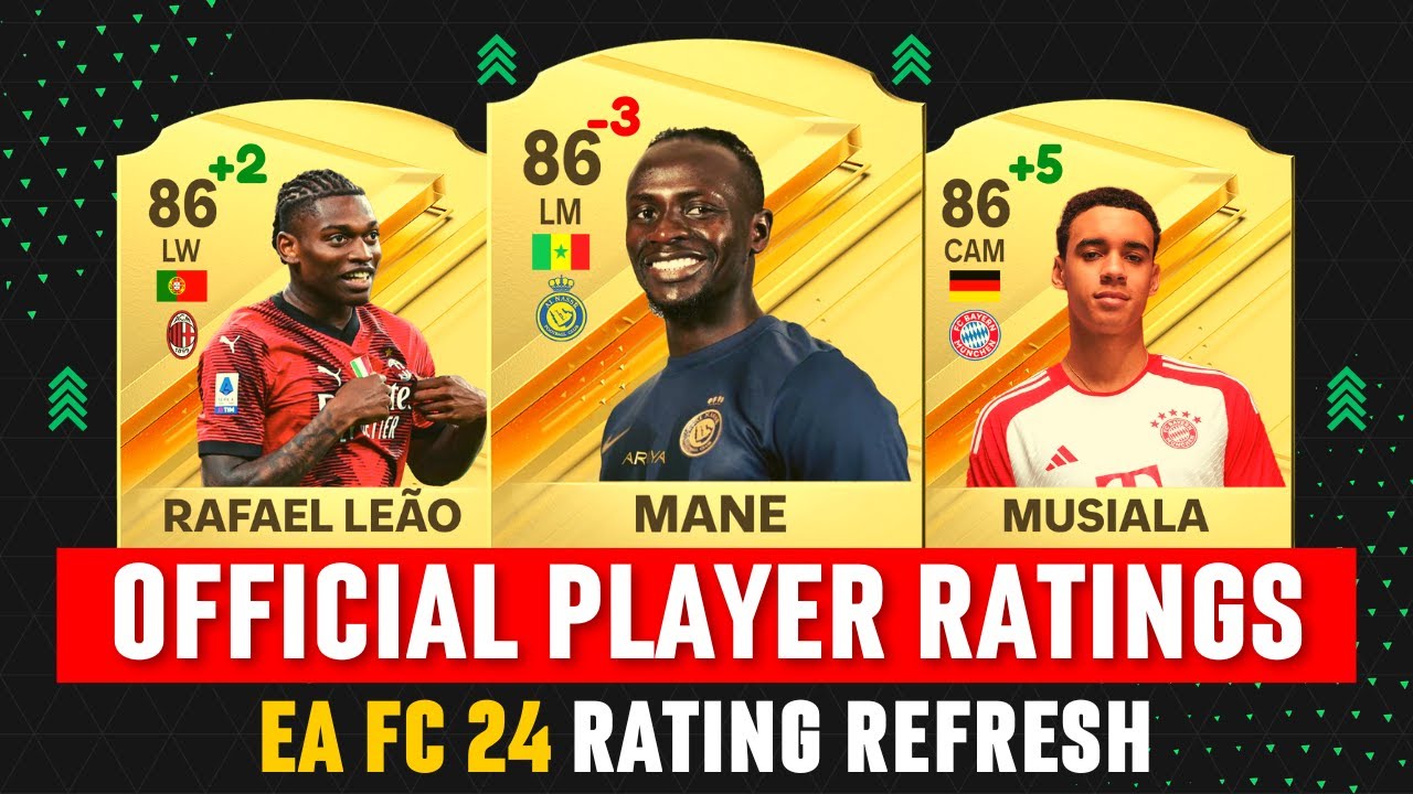 FIFA 24 | OFFICIAL 50 PLAYER RATINGS! 😱🔥 | EA FC 24 RATINGS! ft. Mane, Musiala, Leao...