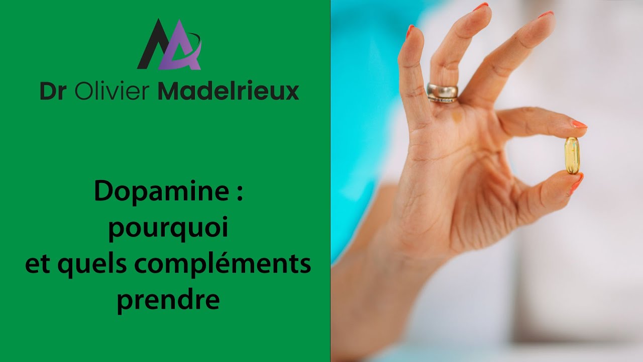 Neurosciences Dopamine Pourquoi Et Quels Compl ments Prendre YouTube Neurosciences dopamine pourquoi et quels compl ments prendre youtube