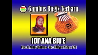 Lagu Gambus Bugis Terbaru Idi Ana Biuefitriyani Yahyamusik Kita Record