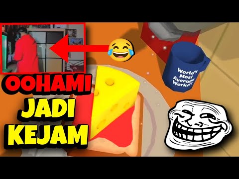 OOHAMI JADI KEJAM!😂
