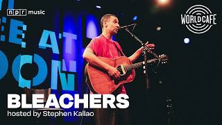 Bleachers on World Cafe | Live Session and Interview