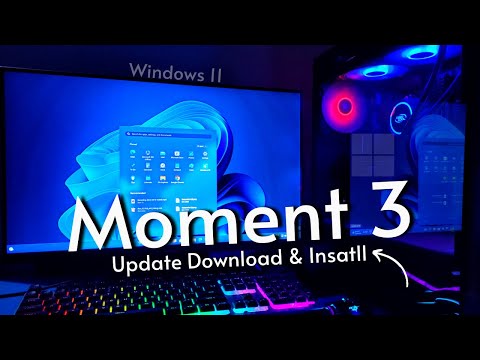 Windows 11 Moment 3 Update — Download & Install (23H2)