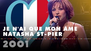 Je N'ai Que Mon Âme - Natasha St-Pier (France 2001 – Eurovision Song Contest Hd)