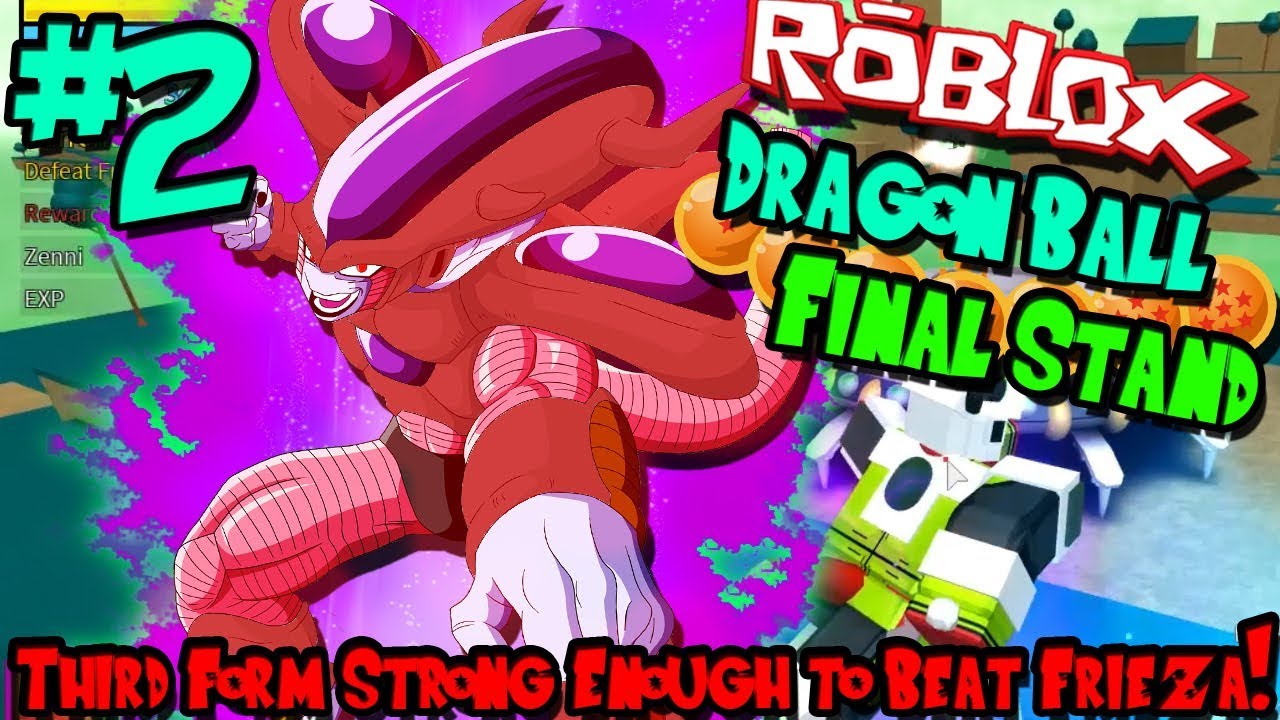 Third Form Stronger Than Frieza Roblox Dragon Ball Final Stand Arcosian Frieza Episode 2 Youtube - final form frieza roblox id