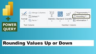 Power Query Tutorial - How to Round up or down or round to specific decimal value