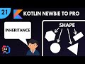 Kotlin newbie to pro  hritage  partie 21