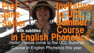 Professor Jane Setter's Invitation Message for the U C L Summer Course in English Phonetics 2024