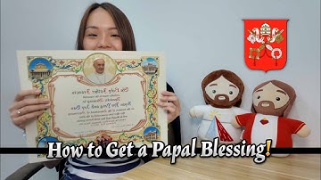 How to Get a Papal Blessing Parchment: Step-by-Step Guide
