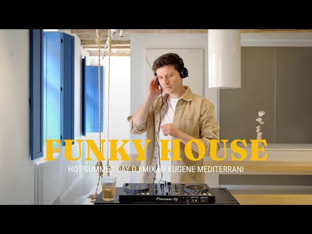 Funky House DJ Mix by Eugene Mediterrani | The Best of Funky House 2023 class=