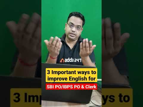 3 Important Ways To Improve English In SBI PO/IBPS PO U0026 Clerk #ShortsAdda247