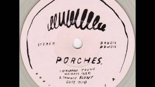 Porches. - Strapping Young Weirdos chords