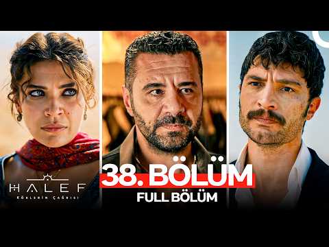 Halef: Köklerin Çağrısı 38. Bölüm