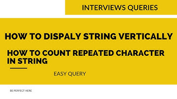 How to Display String Character Vertically and Count Repeated Character in Oracle Easy Query