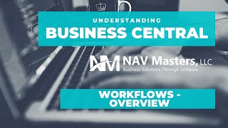 business central - understanding workflows