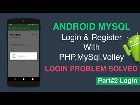 LOGIN PROBLEM SOLVED Part # 2 Login - Login & Register with Php, MySQL and Volley Library