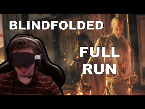 World First Sekiro Blindfolded (Full Run)